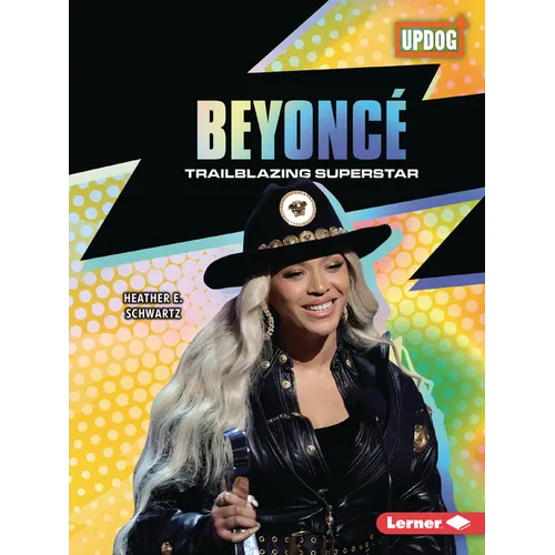 Beyoncé: Trailblazing Superstar