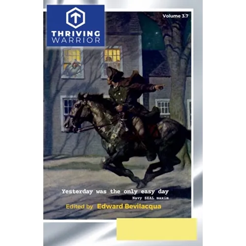 Thriving Warrior 3.7: Freedom at any cost