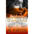 Relationship Status: A Rich Kept Wife: An African American Romance