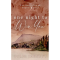 One Night To Win You