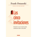Las Cinco Invitaciones: Lecciones Para La Vida a Partir de la Muerte