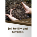 Soil Fertility and Fertilizers
