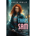 Trans Sam: The Leather Jacket