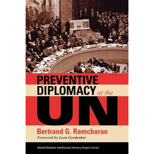 Preventive Diplomacy at the Un
