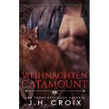 Weihnachten in Catamount - Eine Löwenshifter Romanze