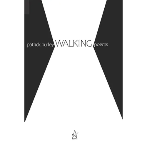 Walking: Poems