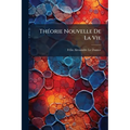 Théorie Nouvelle De La Vie
