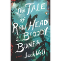 The Tale of Raw Head & Bloody Bones