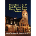 From Crisis to Recovery: Proceedings of the 6th Rocky Mountain Region Disaster Mental Health Conference
