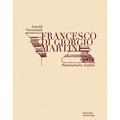Francesco Di Giorgio Martini: Kritische Edition