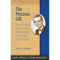 The Precious Gift: The Hymns, Carols, and Translations of Henry L. Lettermann
