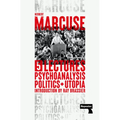 Psychoanalysis, Politics, and Utopia: Five Lectures
