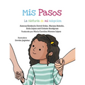 Mis Pasos: La Historia de mi Adopción