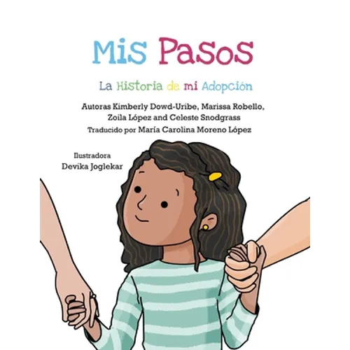 Mis Pasos: La Historia de mi Adopción