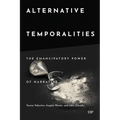Alternative Temporalities: The Emancipatory Power of Narrative