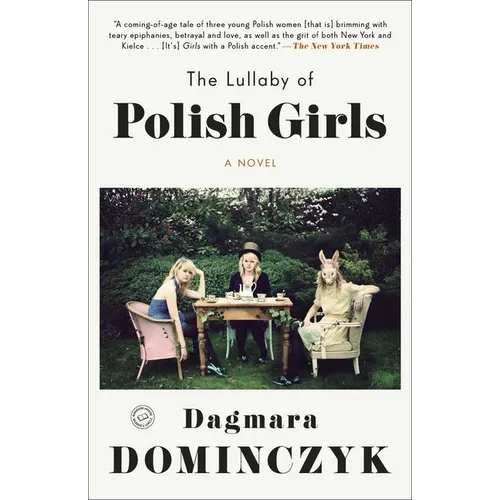 The Lullaby of Polish Girls