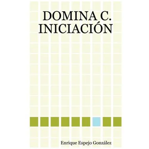Domina C. Iniciación