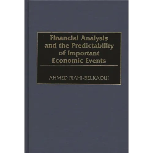 Financial Analysis and the Predictability of Important Economic Events