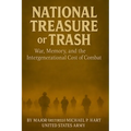 National Trash or Treasure: War, Memory, and the Intergenerational Costs of Combat