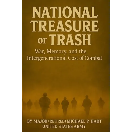 National Trash or Treasure: War, Memory, and the Intergenerational Costs of Combat
