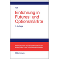 Einführung in Futures- Und Optionsmärkte