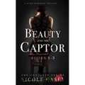 Beauty and the Captor: A Dark Romance Trilogy