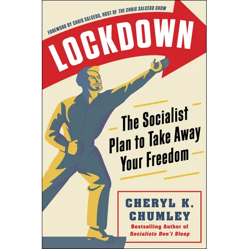 Lockdown: The Socialist Plan to Take Away Your Freedom