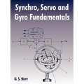Synchro, Servo and Gyro Fundamentals