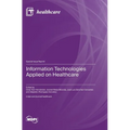Information Technologies Applied on Healthcare