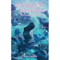 Of Magic & Moonlight