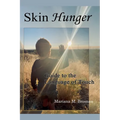 Skin Hunger: Guide to the Language of Touch