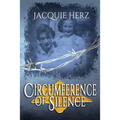 Circumference of Silence: A Story of Silence, Survival, and Hidden Truths