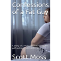 Confessions of a Fat Guy