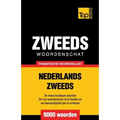 Thematische woordenschat Nederlands-Zweeds - 9000 woorden