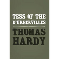 Tess of the d'Urbervilles: Original and Unabridged