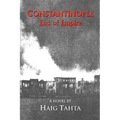Constantinople - End of Empire