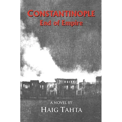Constantinople - End of Empire
