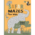 Safari Mazes for Kids: Safari themed maze book for kids ages 5-12
