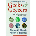 Geeks and Geezers: How Era, Values and Defining Moments Shape Leaders