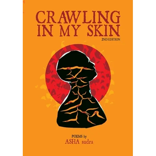 crawling in my skin: 2nd Edition