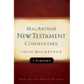 1 Timothy MacArthur New Testament Commentary: Volume 24