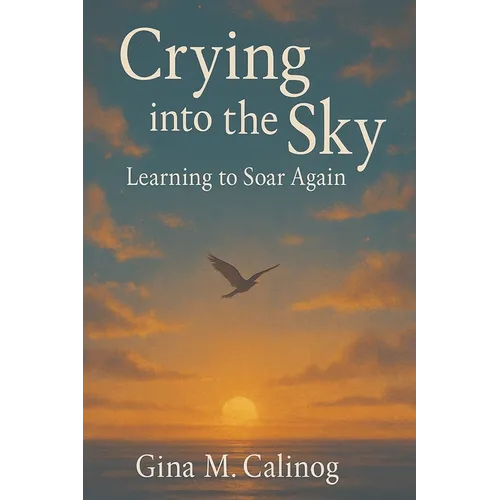 Crying into the Sky: Learning to Soar Again
