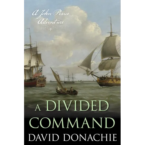 A Divided Command: A John Pearce Adventure