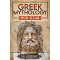 Greek Mythology for Kids