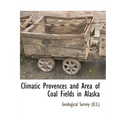 Climatic Provences and Area of Coal Fields in Alaska