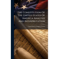 The Constitution Of The United States Of America Analysis And Interpretation