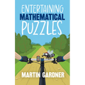 Entertaining Mathematical Puzzles