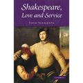 Shakespeare, Love and Service