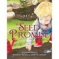 A Seed Is a Promise