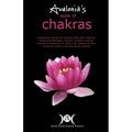 Avalonia's Book of Chakras: A Practical Manual for working with your Chakras using Aromatherapy, Colours, Crystals, Mantra and Meditation to work with